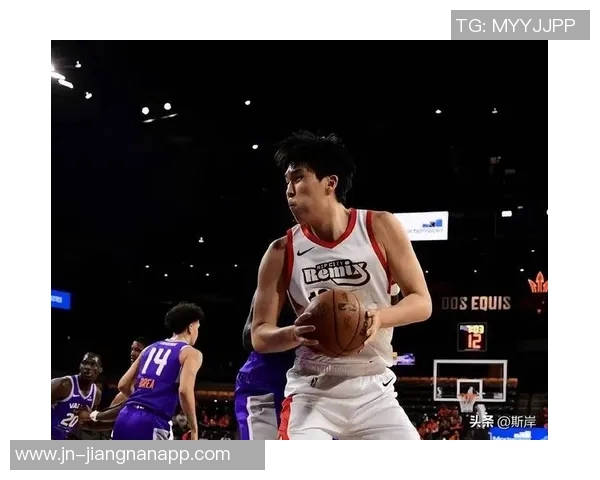 杨瀚森能力尚需提升G联盟训练是最佳成长途径